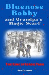 Bluenose Bobby and Grandpa's Magic Scarf