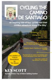 Cycling the Camino de Santiago - Ken Scott